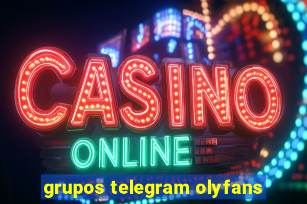 grupos telegram olyfans